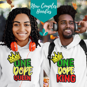 One Dope King and Queen Hoodies