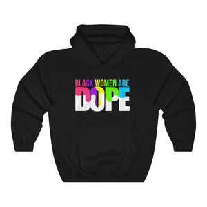 Black Women Are Dope Hoodies