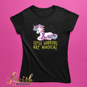 Lupus Warriors are Magical Tee