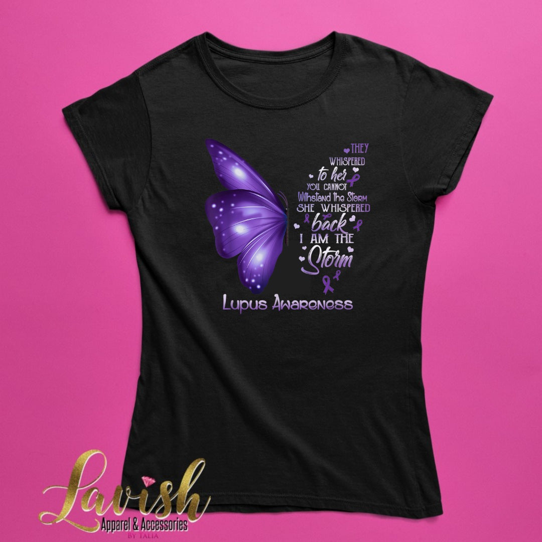 They Whispered to Her Lupus Awareness Tee