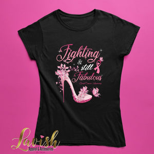 Fighting and Still Fabulous Breast Cancer Awareness Tshirt | Breast Cancer Awareness T-shirt