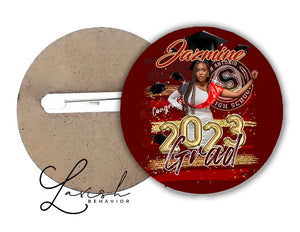 Graduation Buttons | Class of 2023 Grad Buttons | Graduate Buttons