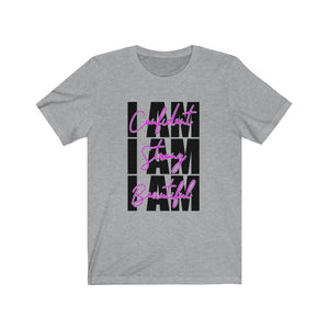 I am Confident Strong Beautiful Tee