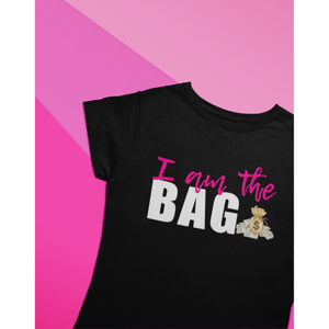 I am the Bag Tshirt | Secure the Bag | The Bag